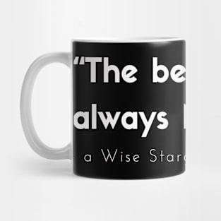 The beginning is always now stargazing quote perfect gift Mug